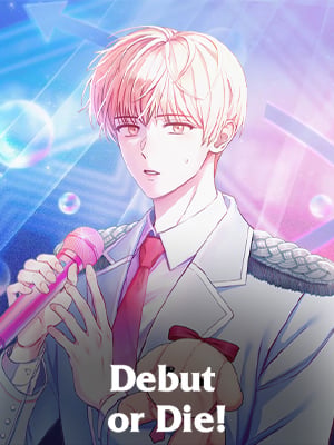 Debut or Die!
